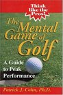 The Mental Game of Golf  A Guide to Peak Performance