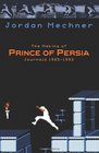 The Making of Prince of Persia Journals 1985  1993