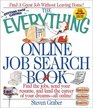 The Everything Online Job Search Book Find the Jobs Send Your Resume and Land the Career of Your DreamsAll Online