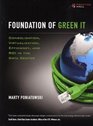 Foundation of Green IT Consolidation Virtualization Efficiency and ROI in the Data Center