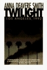 TWILIGHT Los Angeles 1992