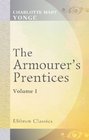 The Armourer's Prentices Volume 1