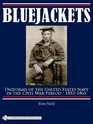 Bluejackets Uniforms of the United States Navy in the Civil War Period 18521865