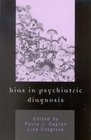 Bias In Psychiatric Diagnosis