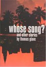 Whose Song  And Other Stories