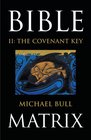 Bible Matrix II The Covenant Key