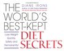 The World's BestKept Diet Secrets Lose Weight Quickly Safely and Permanently