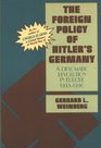 The Foreign Policy of Hitler's Germany  Diplomatic Revolution in Europe 193336