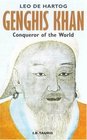 Genghis Khan Conqueror of the World