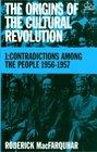 The Origins of the Cultural Revolution Volume 1