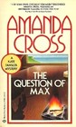 The Question of Max (Kate Fansler, Bk 5)
