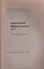 Ancient Greek military practices. Part I, (University of California publications. Classical studies)