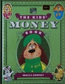The Kids' Money Book