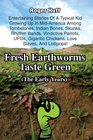Fresh Earthworms Taste Green