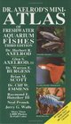 Dr Axelrod's MiniAtlas of Freshwater Aquarium Fishes