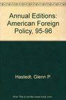 Annual Editions American Foreign Policy 9596