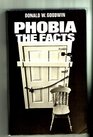 Phobia The Facts