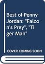 Best of Penny Jordan Falcon's Prey / Tiger Man