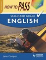 How to Pass Standard Grade English