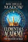 Elementals Academy The Discovery of Magic