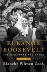 Eleanor Roosevelt, Volume 3: The War Years and After, 1939-1962