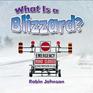What Is a Blizzard
