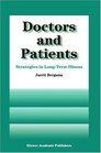 Doctors and Patients Strategies in LongTerm Illness
