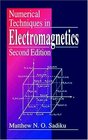 Numerical Techniques in Electromagnetics Second Edition