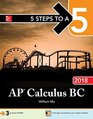 5 Steps to a 5 AP Calculus BC 2018