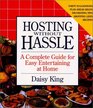Hosting Without Hassle A Complete Guide to Easy Entertaining at Home