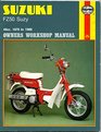 Suzuki FZ50 Suzy 49cc 197886 Owner's Workshop Manual