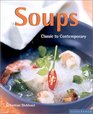 Soups Classic to Contemporary