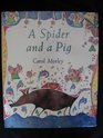 A Spider and a Pig