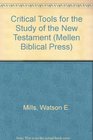 Critical Tools for the Study of the New Testament