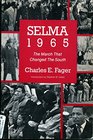 Selma 1965 The March That Changed the South