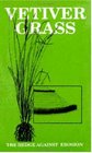 Vetiver Grass: The Hedge Against Erosion