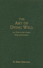 The Art Of Dying Well