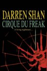 Cirque Du Freak (Saga of Darren Shan)