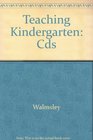 Teaching Kindergarten CDs/Songbook