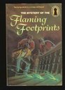 The Mystery of the Flaming Footprints