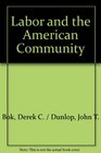 Labor and the American Community