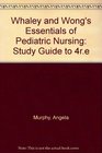 Study Guide to Accompany Essentials of Pediatric Nursing