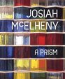 Josiah McElheny: A Prism