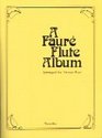 Faure Flute Album (Music Sales America)