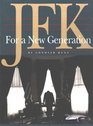 JFK for a New Generation