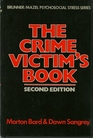 The Crime Victim's Book (Brunner/Mazel Psychosocial Stress Series, No 6)