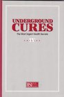 Underground Cures Edition IV