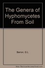 The Genera of Hyphomycetes From Soil