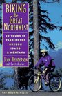 Biking the Great Northwest 20 Tours in Washington Oregon Idaho  Montana