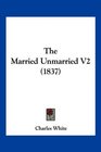 The Married Unmarried V2
